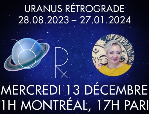 Diffusion en direct le 13 décembre 2023 : URANUS Rétrograde en Taureau.