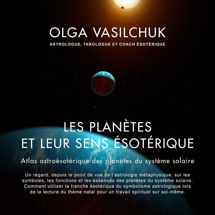 A MON SUJET. Olga Vasilchuk : astrologue, tarologue, coach ésotérique.