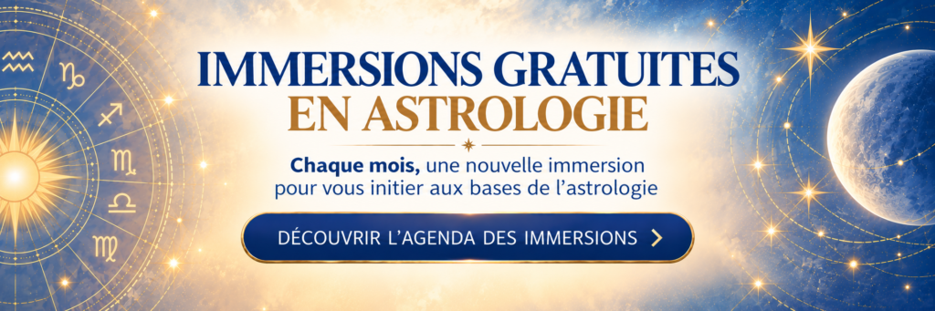 Immersions gratuites en astrologie chaque mois.
