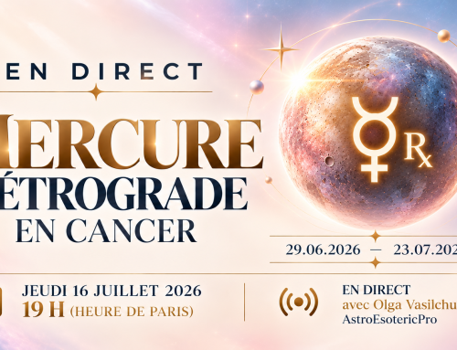 MERCURE RÉTROGRADE en Cancer entre 29 juin et 23 juillet 2026. LIVE avec Olga Vasilchuk.