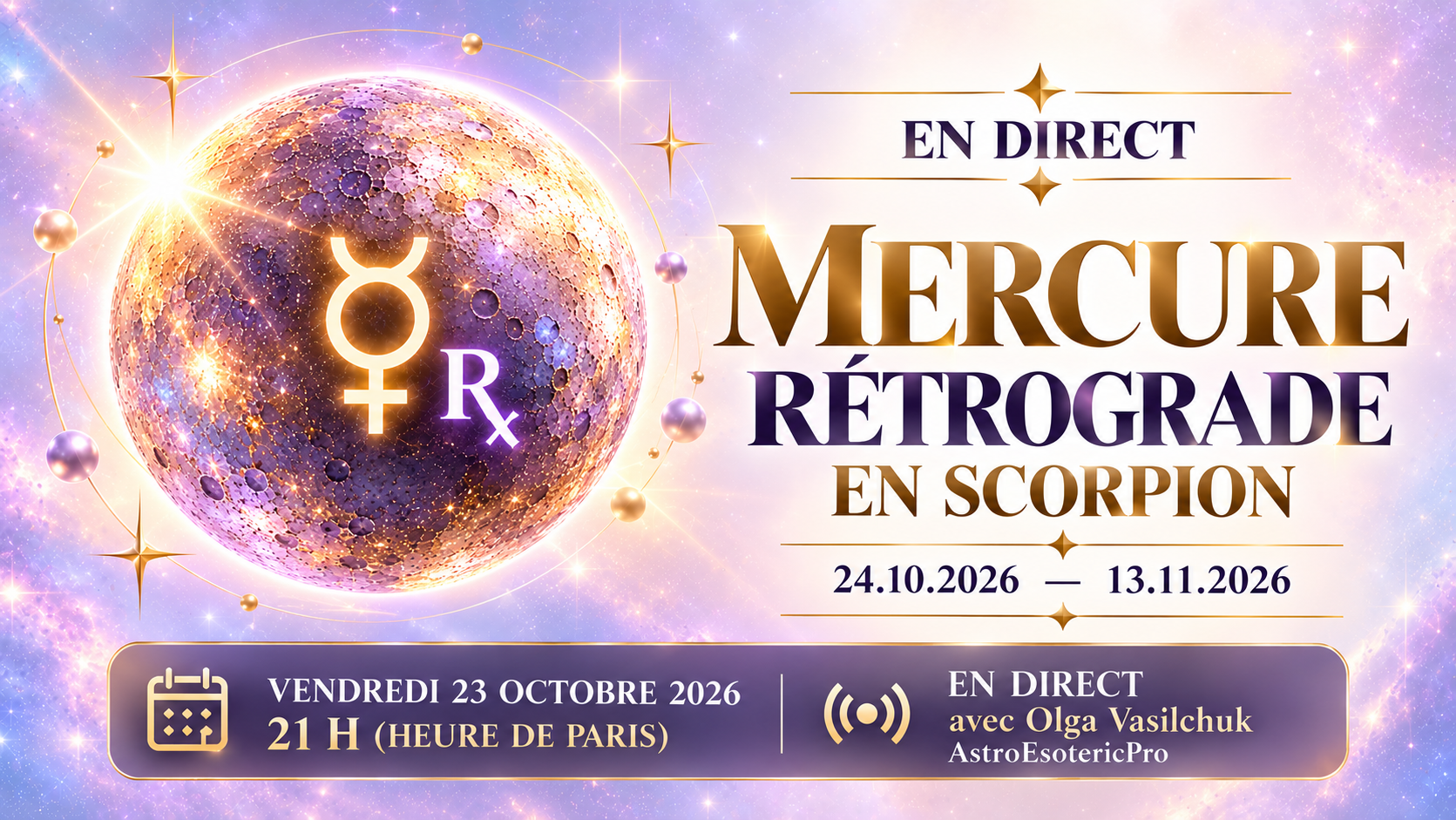 Mercure rétrograde en Scorpion du 24 octobre au 13 novembre 2026.