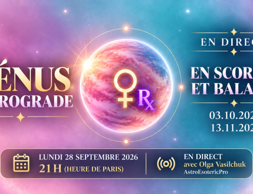 VÉNUS RÉTROGRADE en Scorpion  / Balance 03.10. – 13.11.2026. LIVE avec Olga Vasilchuk.